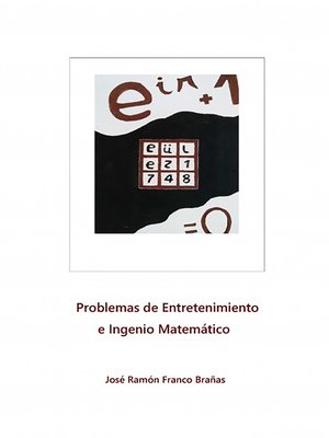 cover image of Problemas de Entretenimiento e Ingenio Matemático